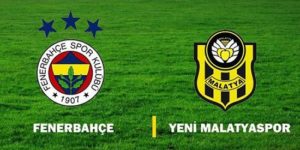 Y. Malatyaspor - Fenerbahçe